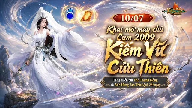 Kiếm Vũ Cửu Thiên tái hiện tinh thần Kiếm Thế 2009